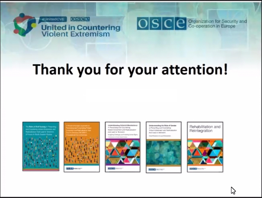 L'ultima diapositiva di un intervento: Thank you for your attention!, sotto i loghi OSCE e United in Countering Violent Extremism, con le copertine di cinque pubblicazioni.
